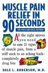 Muscle Pain Relief in 90 Seconds - Dale L. Anderson