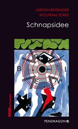 Schnapsidee - Jürgen Reitemeier, Wolfram Tewes