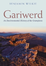 Gariwerd - Benjamin Wilkie