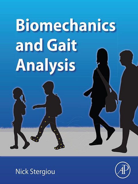 Biomechanics and Gait Analysis -  Nicholas Stergiou