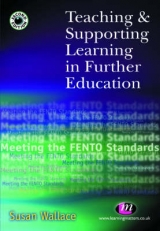 Teaching and Supporting Learning in Further Education - Wallace, Susan