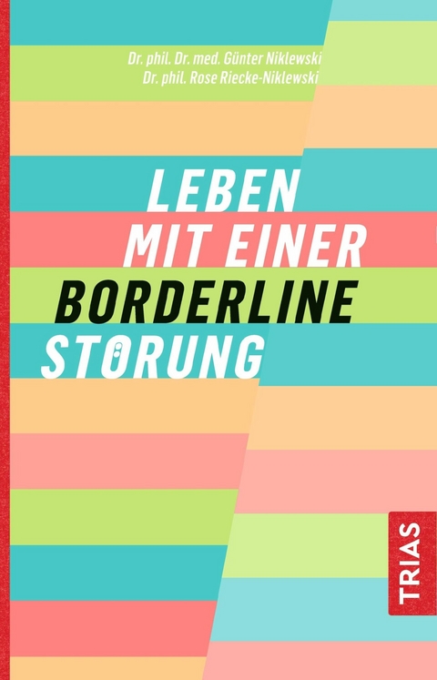 Leben mit einer Borderline-Störung -  Günter Niklewski,  Rose Riecke-Niklewski