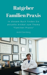 Ratgeber-Familien Praxis - Andre Sternberg