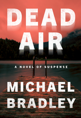Dead Air - Michael Bradley