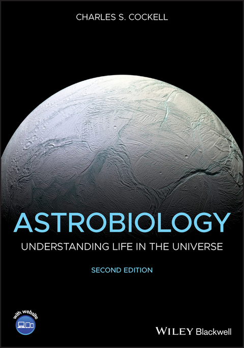 Astrobiology -  Charles S. Cockell