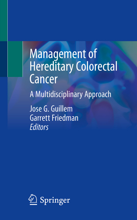 Management of Hereditary Colorectal Cancer - 
