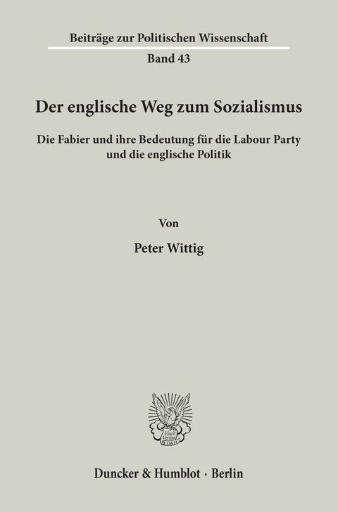 Der englische Weg zum Sozialismus. -  Peter Wittig