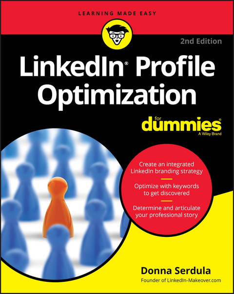 LinkedIn Profile Optimization For Dummies -  Donna Serdula