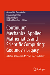 Continuum Mechanics, Applied Mathematics and Scientific Computing:  Godunov's Legacy - 