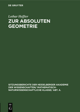 Zur absoluten Geometrie - Lothar Heffter