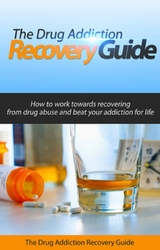 Drug Addiction Recovery Guide -  David Wallace