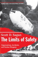 The Limits of Safety - Scott Douglas Sagan