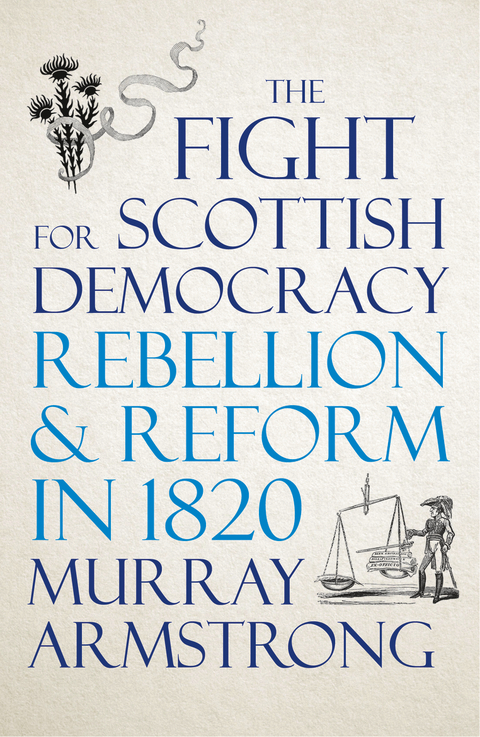 Fight for Scottish Democracy -  Murray Armstrong