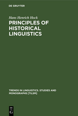 Principles of Historical Linguistics - Hans Henrich Hock