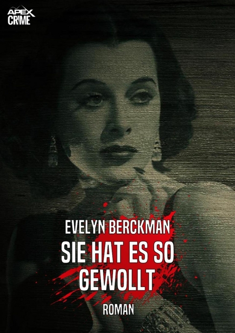 SIE HAT ES SO GEWOLLT - Evelyn Berckman