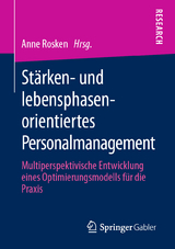 Stärken- und lebensphasenorientiertes Personalmanagement - 