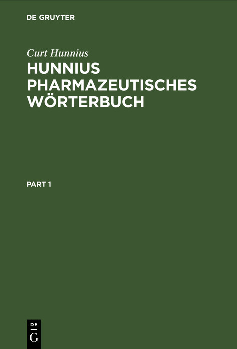 Hunnius pharmazeutisches Wörterbuch - Curt Hunnius