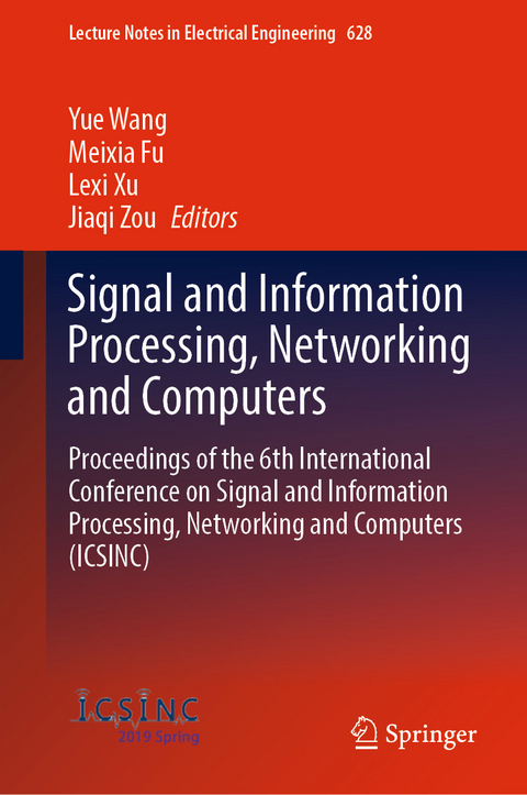 Signal and Information Processing, Networking and Computers - 