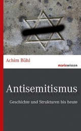 Antisemitismus -  Achim Bühl