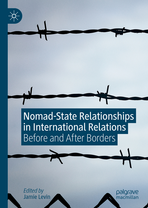 Nomad-State Relationships in International Relations - 
