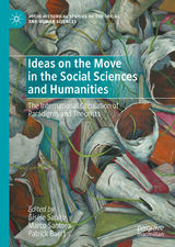 Ideas on the Move in the Social Sciences and Humanities - 