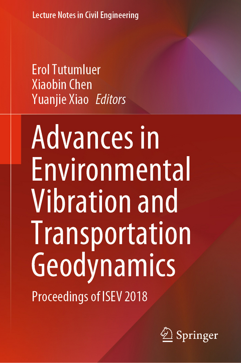 Advances in Environmental Vibration and Transportation Geodynamics - 