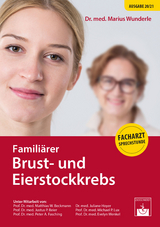 Familiärer Brust- und Eierstockkrebs - Marius Wunderle