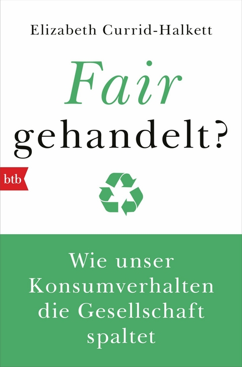 Fair gehandelt? -  Elizabeth Currid-Halkett