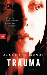 Trauma - Angélique Mundt