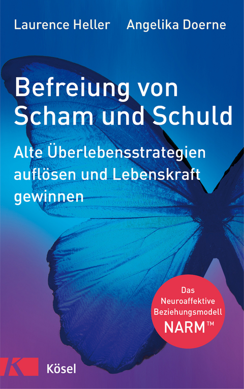 Befreiung von Scham und Schuld -  Laurence Heller,  Angelika Doerne