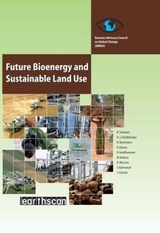 Future Bioenergy and Sustainable Land Use - Renate Schubert