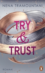 Try & Trust -  Nena Tramountani