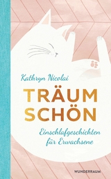 Träum schön -  Kathryn Nicolai