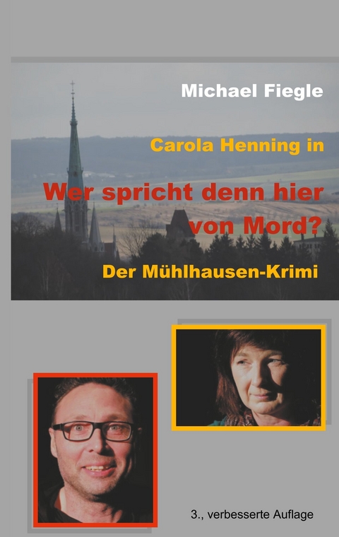 Carola Henning in "Wer spricht denn hier von Mord?" - Michael Fiegle