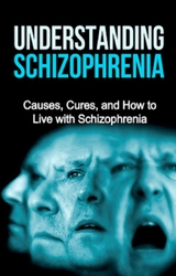 Understanding Schizophrenia - Jamie Levell