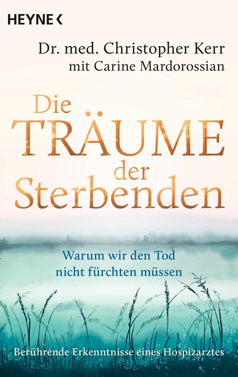 Die Träume der Sterbenden -  Christopher Kerr,  Carine Mardorossian