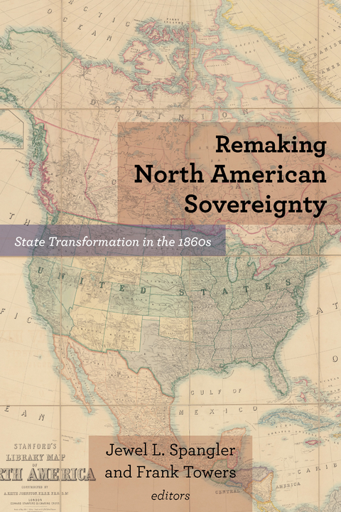 Remaking North American Sovereignty - 