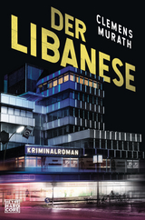 Der Libanese - Clemens Murath