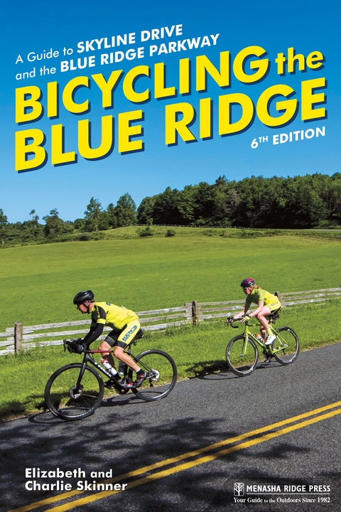 Bicycling the Blue Ridge -  Charlie Skinner,  Elizabeth Skinner