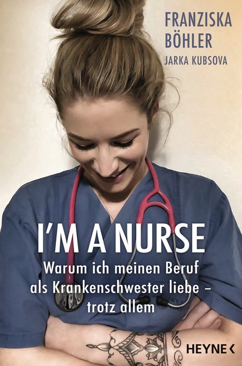 I'm a Nurse -  Franziska Böhler,  Jarka Kubsova