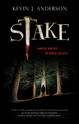 Stake -  Kevin J. Anderson
