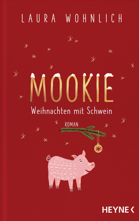 Mookie – Weihnachten mit Schwein - Laura Wohnlich