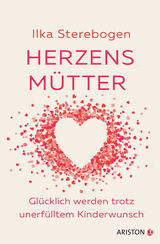 Herzensmütter - Ilka Sterebogen