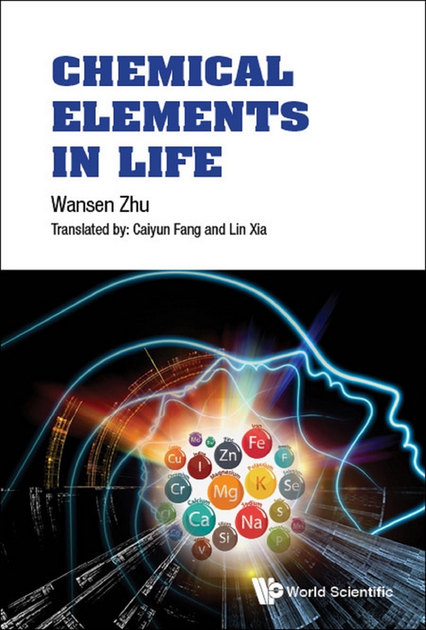 Chemical Elements In Life -  Zhu Wansen Zhu