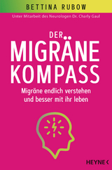 Der Migräne-Kompass -  Bettina Rubow