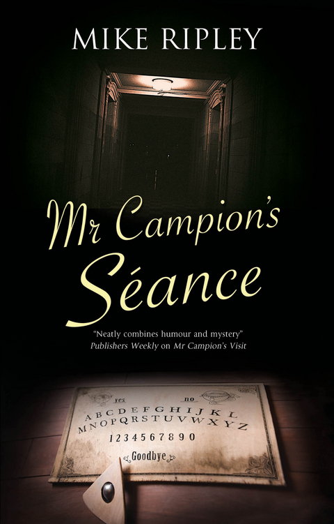 Mr Campion's Séance - Mike Ripley