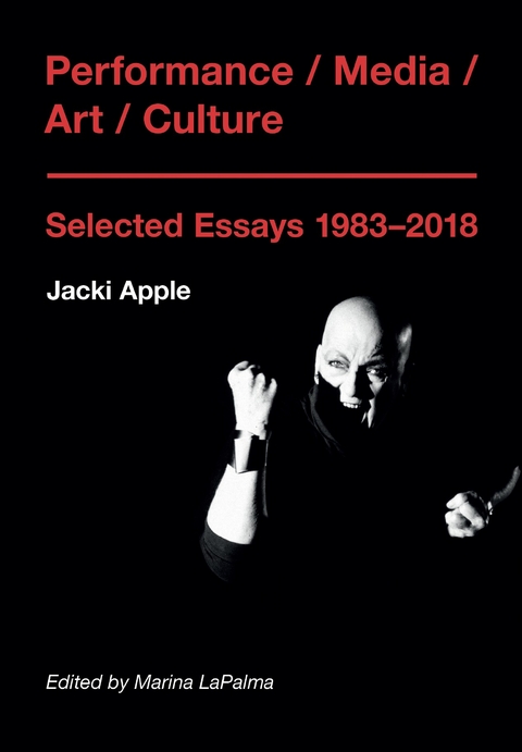 Performance / Media / Art / Culture - Jacki Apple