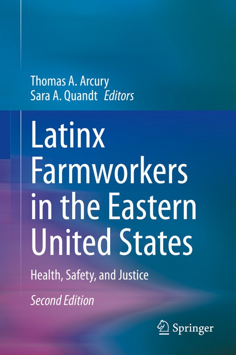 Latinx Farmworkers in the Eastern United States - 