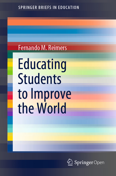 Educating Students to Improve the World -  Fernando M. Reimers