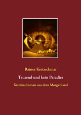 Tausend und kein Paradies - Rainer Kretzschmar